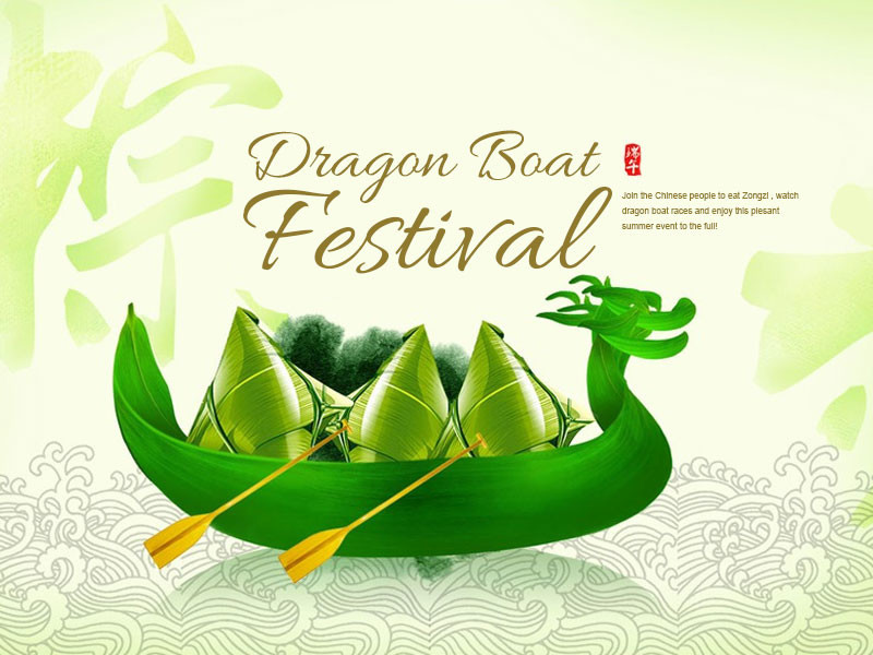 Dragon Boat Festival Holiday Notice 2022